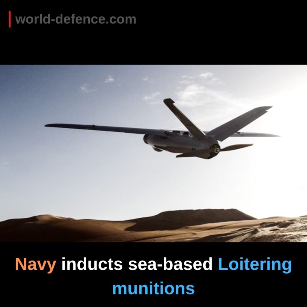 Navy inducts sea-based Loitering munitions
