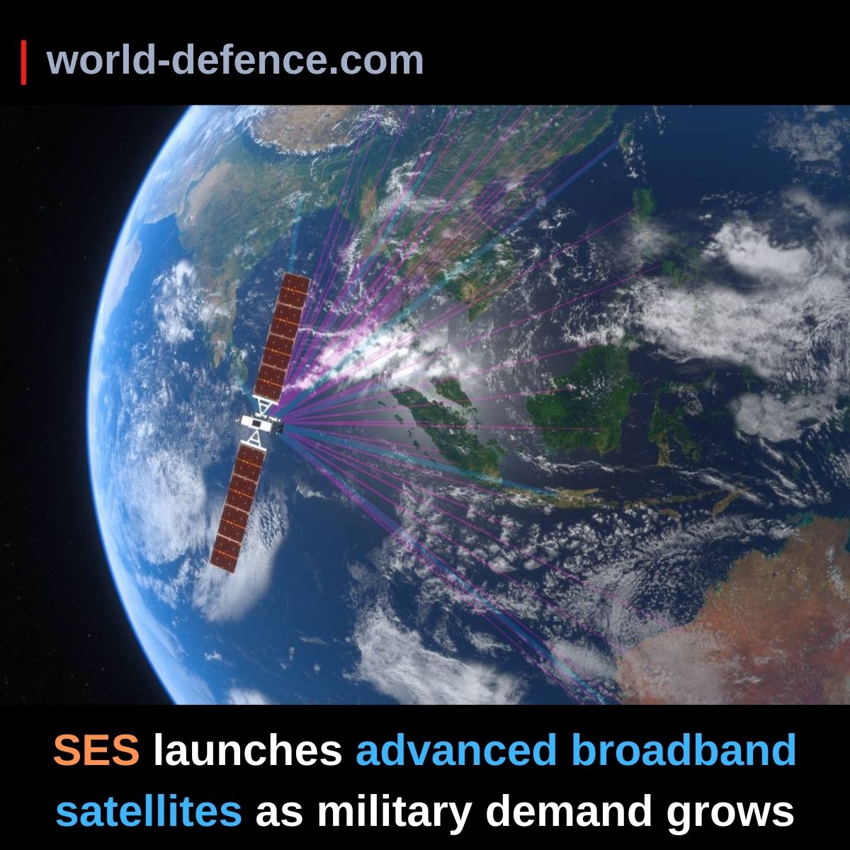 SES Launches Advanced Broadband Satellites As Military Demand Grows   SES Launches Advanced Broadband Satellites As Military Demand Grows 