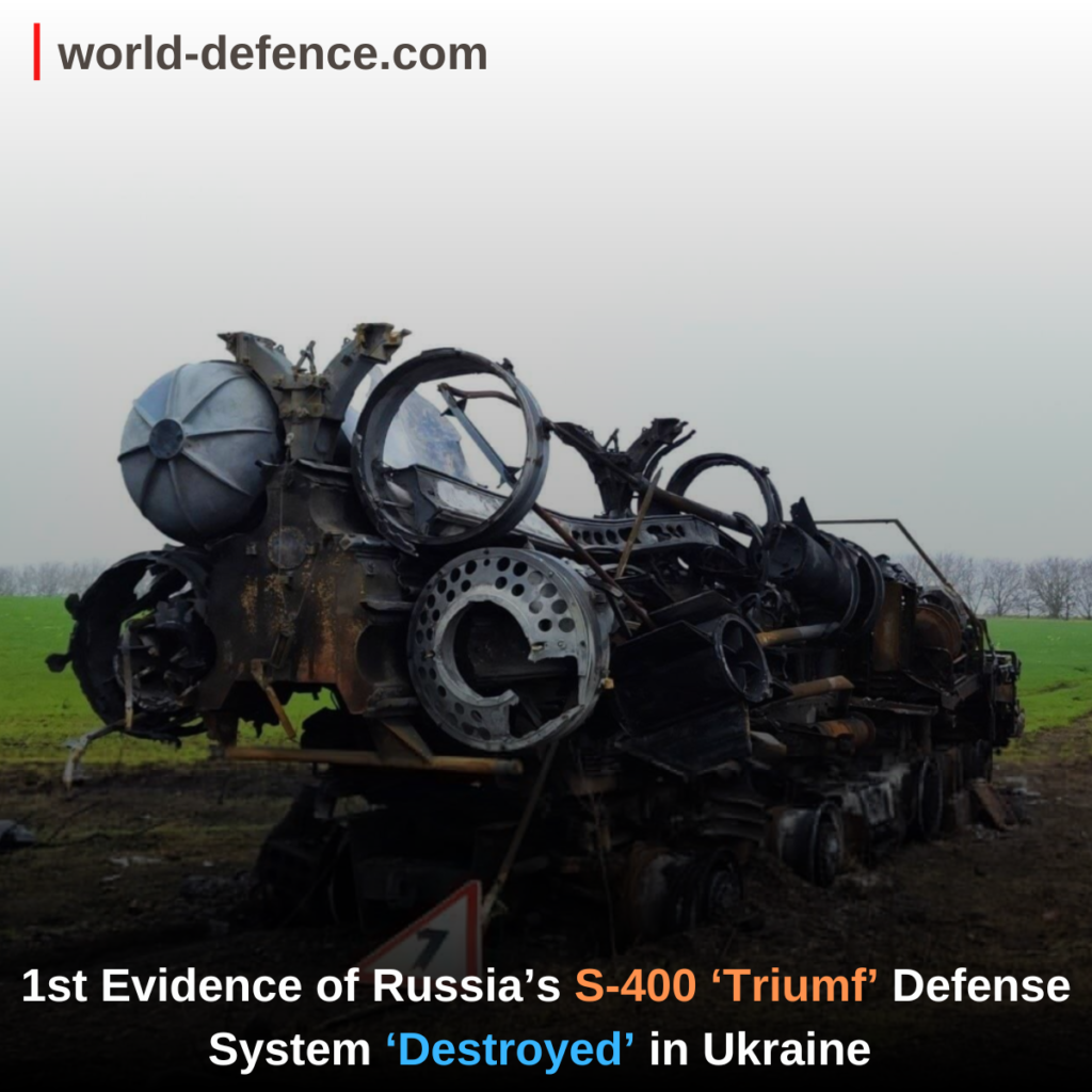 1st Evidence Of Russia’s S-400 ‘Triumf’ Defense System ‘Destroyed’ In Ukraine