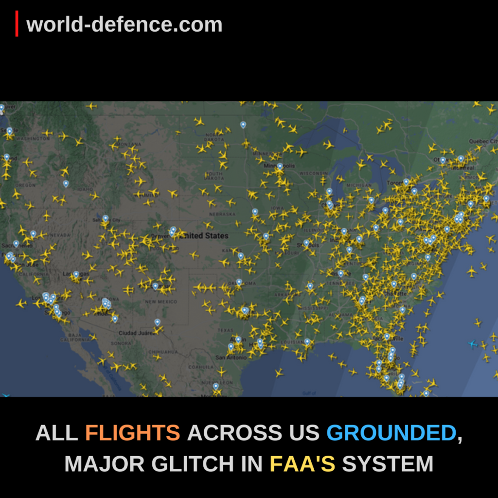 ALL FLIGHTS ACROSS US GROUNDED, MAJOR GLITCH IN FEDERAL AVIATION ADMINISTRATION'S SYSTEM