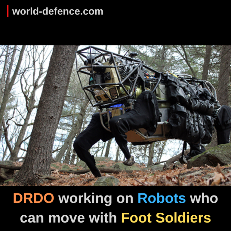 DRDO working on Robots who can move with Foot Soldiers