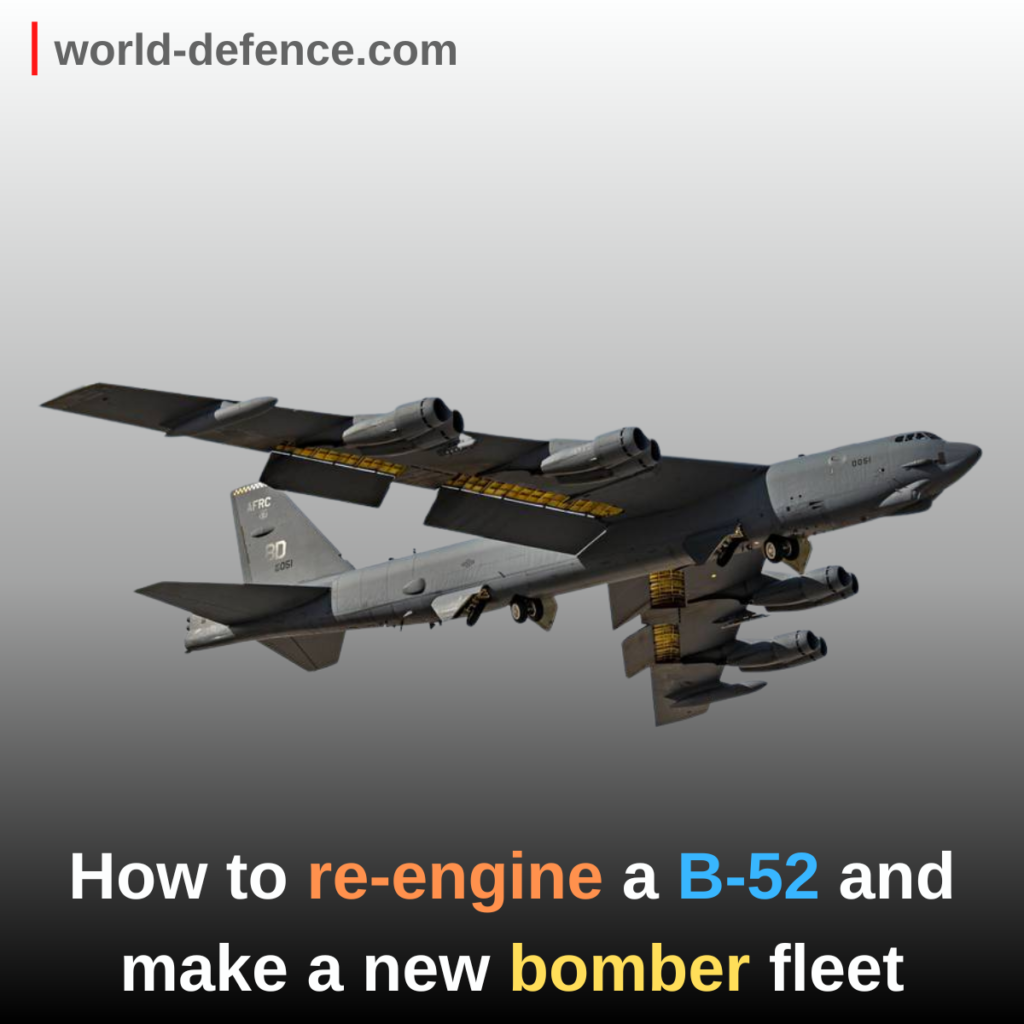 How to re-engine a B-52 and make a new bomber fleet