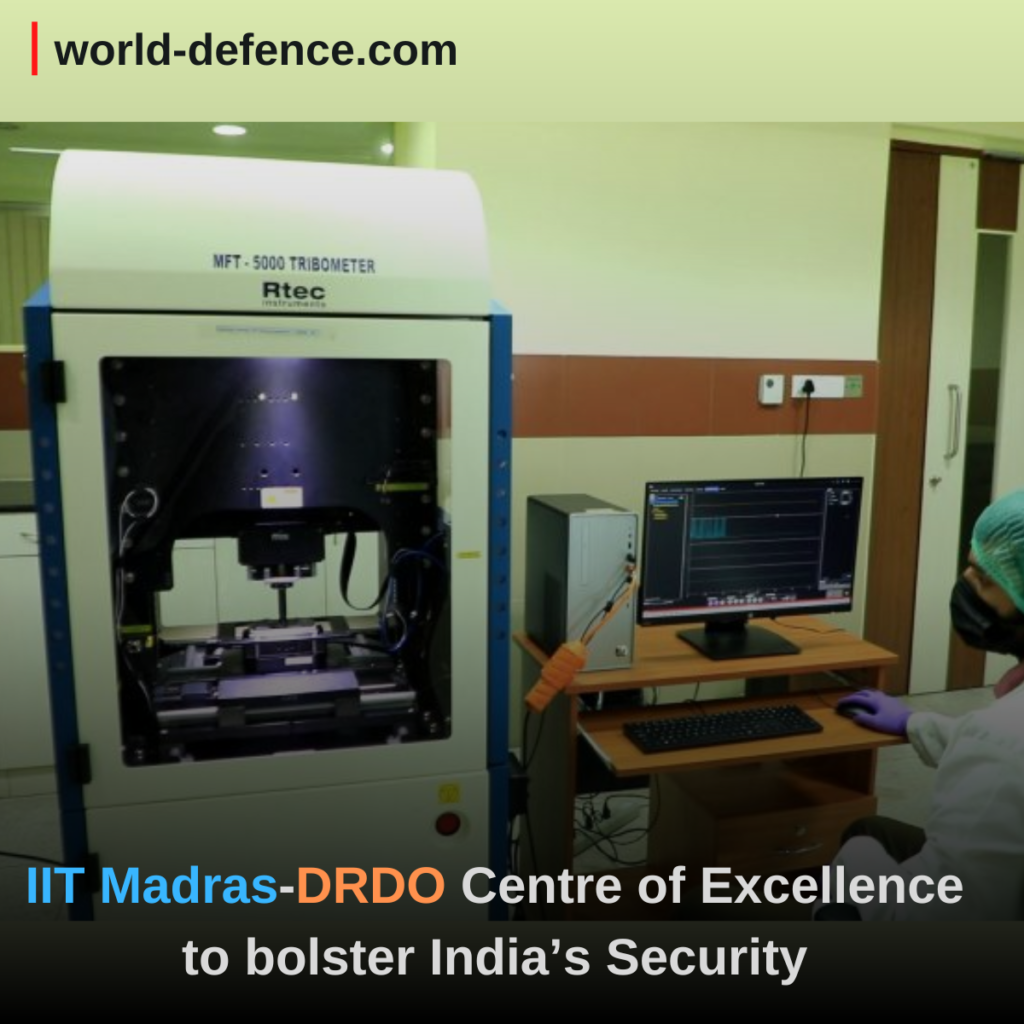 IIT Madras-DRDO Centre of Excellence to bolster India’s Security