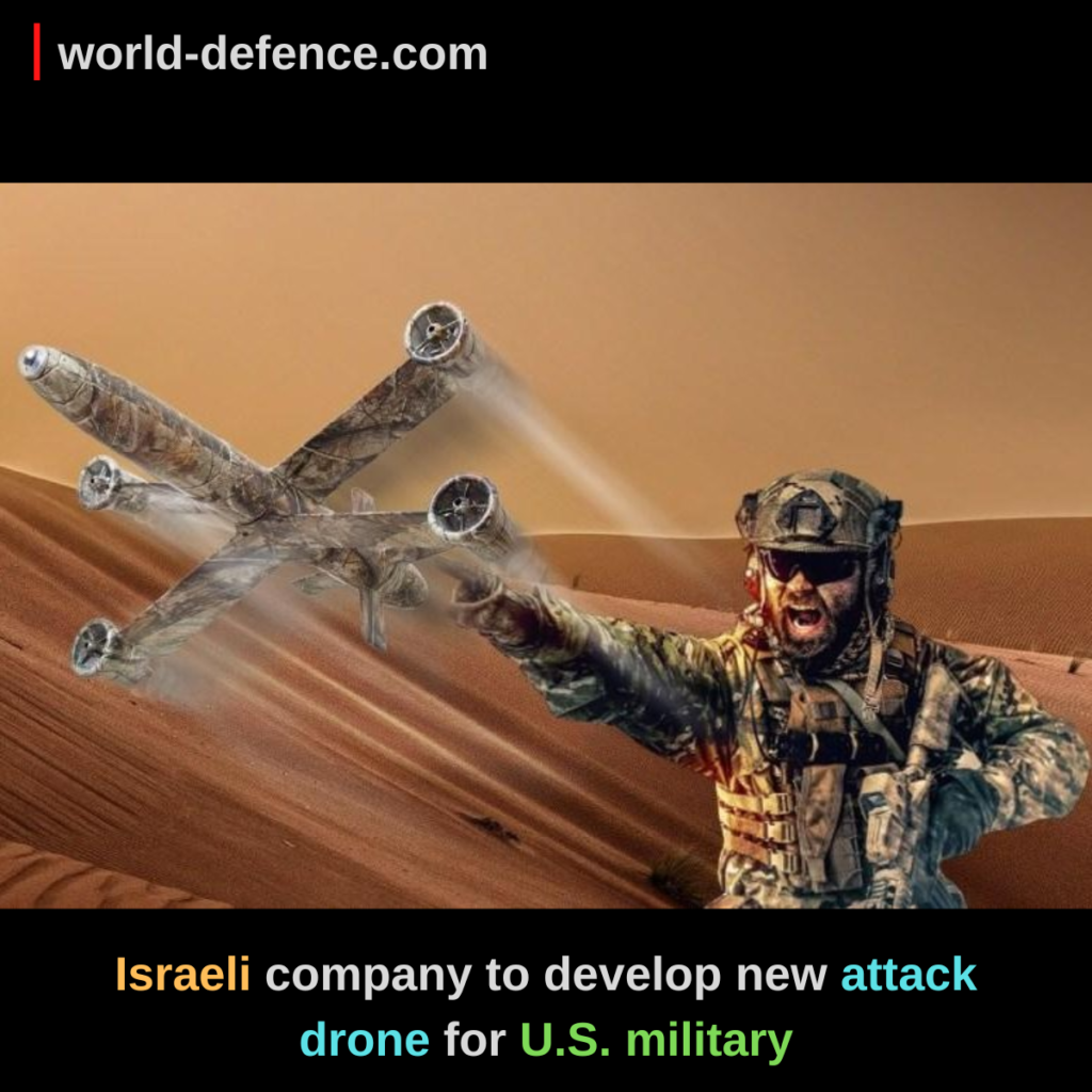 Israeli company to develop new attack drone for U.S. military