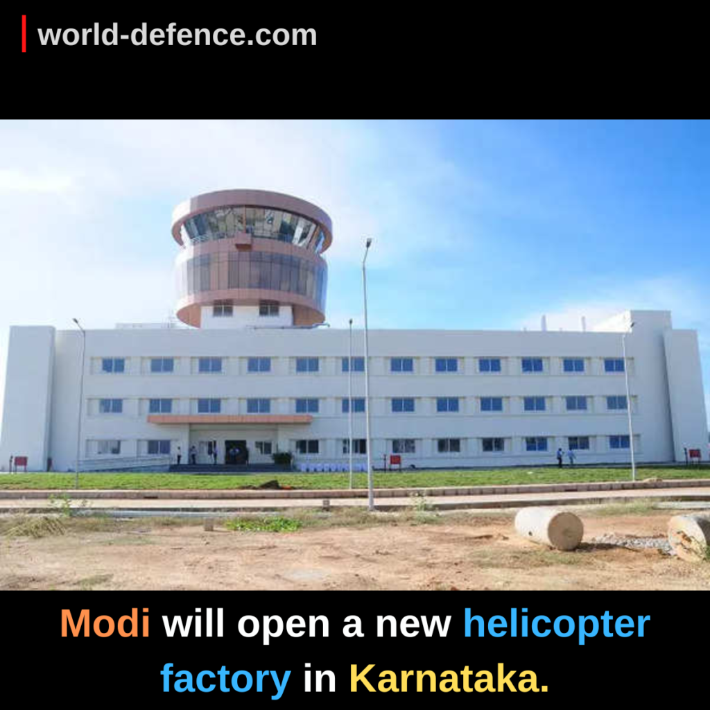 Modi will open a new helicopter factory in Karnataka.