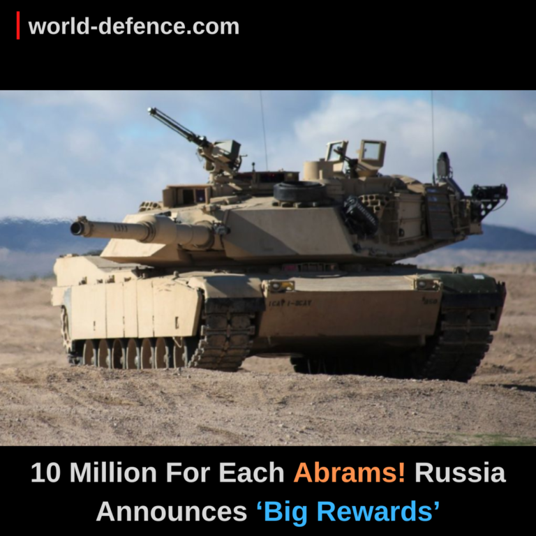 10 Million For Each Abrams! Russia Announces ‘Big Rewards’ On Seizing Or Destroying Western Equipment