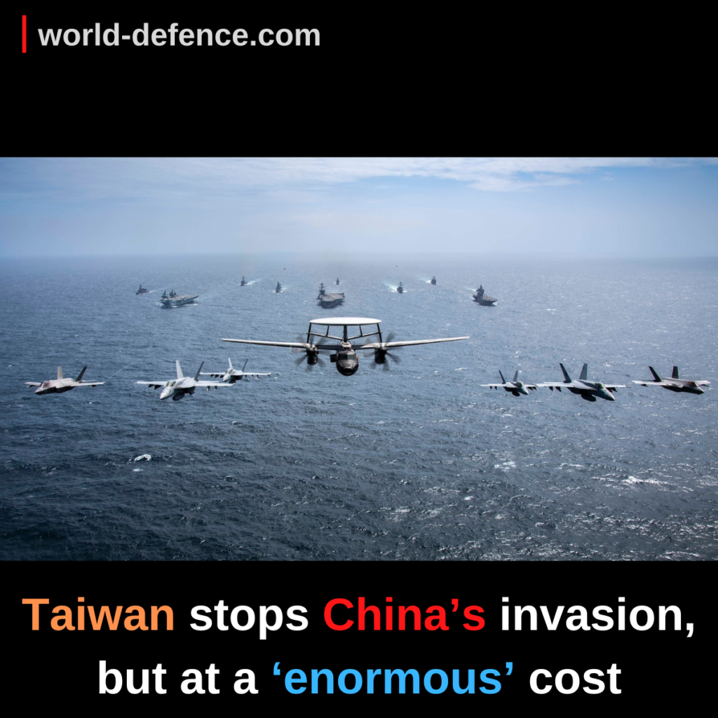 Taiwan stops China’s invasion, but at a ‘enormous’ cost