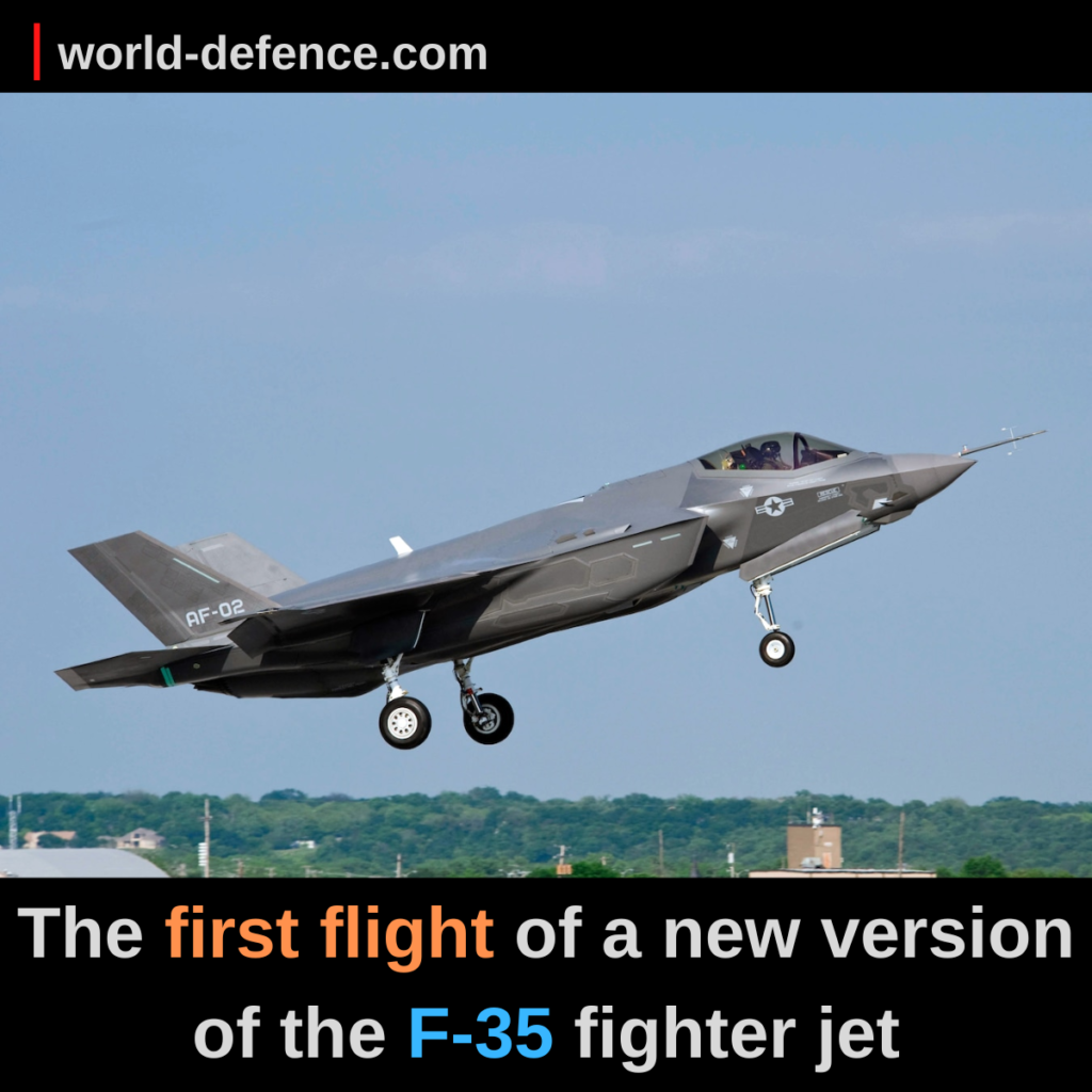 The first flight of a new version of the F-35 fighter jet