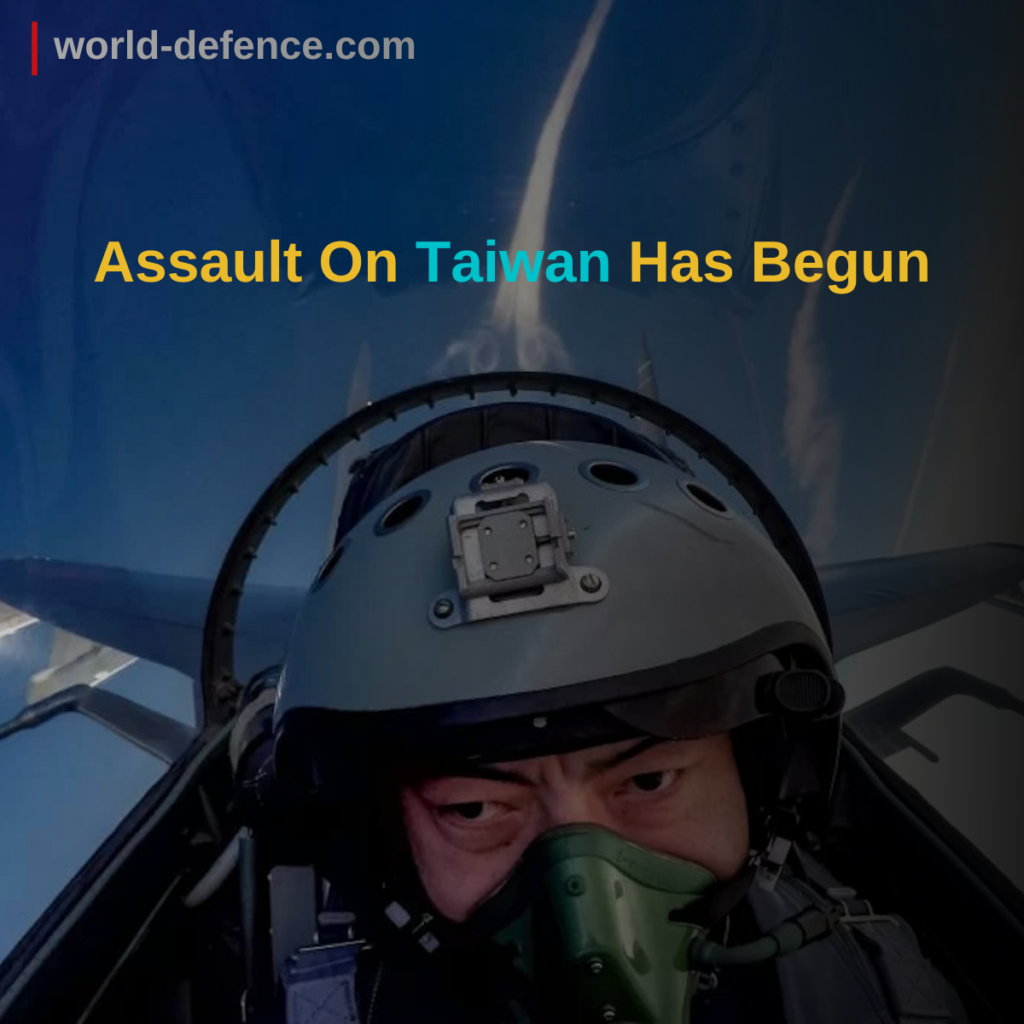 Assault On Taiwan Has Begun