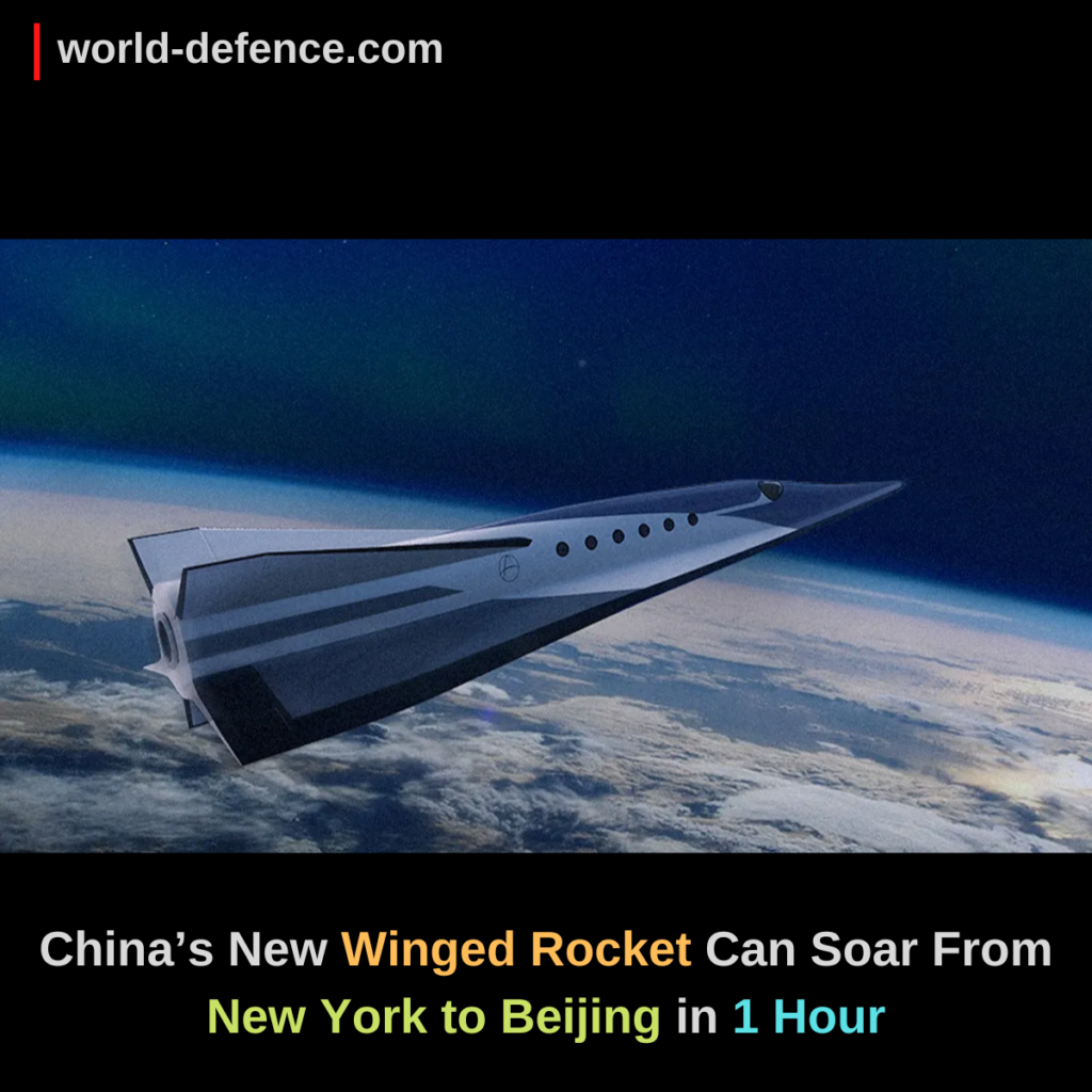 China’s New Winged Rocket Can Soar From New York to Beijing in 1 Hour