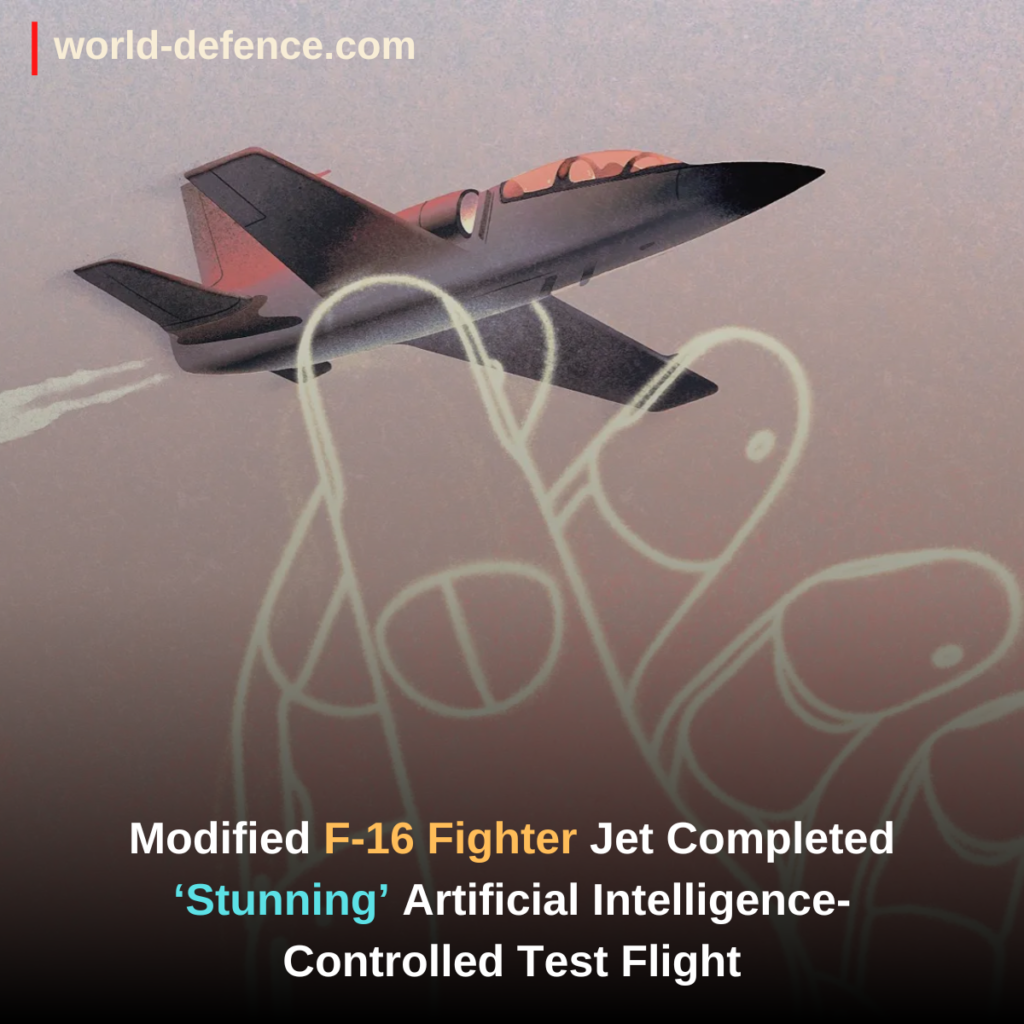 Modified F-16 Fighter Jet Completed ‘Stunning’ Artificial Intelligence-Controlled Test Flight