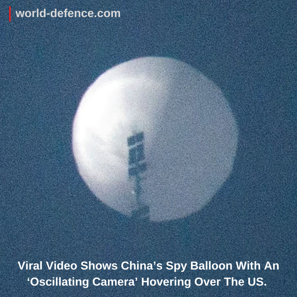 Viral Video Shows China’s Spy Balloon With An ‘Oscillating Camera’ Hovering Over The US.